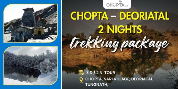 Chopta with Deoriatal Tour