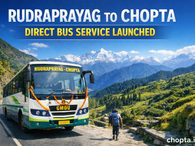 Rudraprayag to Chopta Bus Service