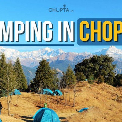 Camping in Chopta