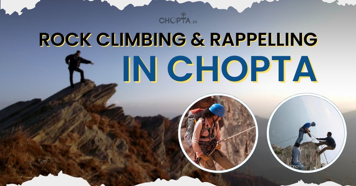 Rock Climbing & Rappelling in Chopta