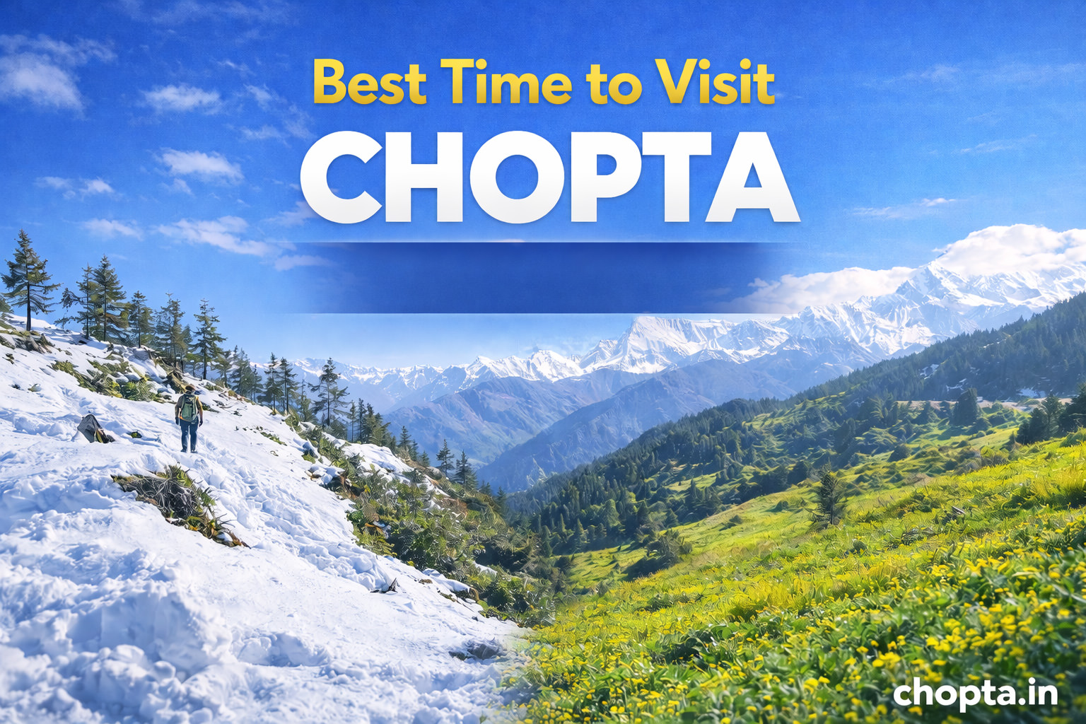 Best Time to Visit Chopta